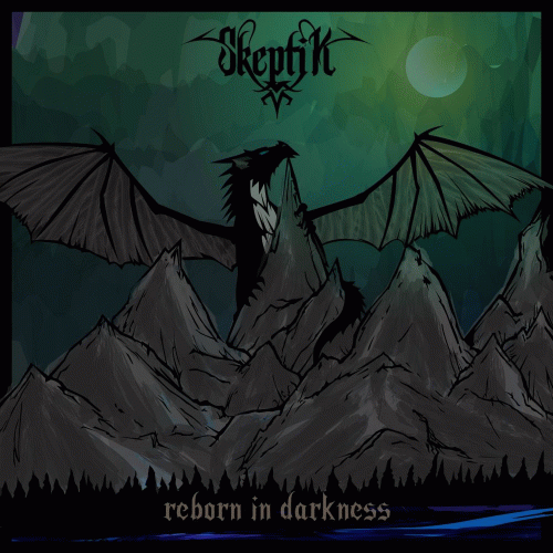 Skeptik : Reborn in Darkness